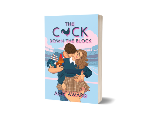 The C*ck Down the Block - Signed Edition (Foiled Cover, and Interior Art on Vellum)